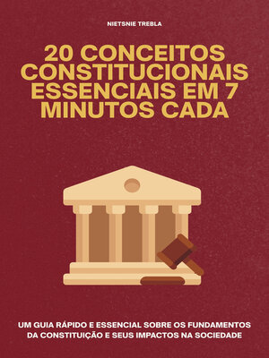 cover image of 20 Conceitos Constitucionais Essenciais em 7 Minutos Cada